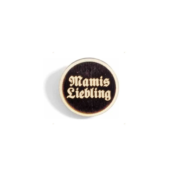 "Mamis Liebling" Woid-Brosche Holz