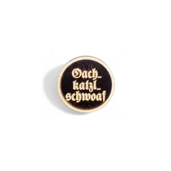 "Oachkatzlschwoaf" Woid-Brosche Holz
