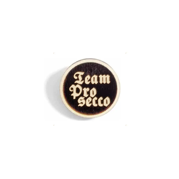 "Team Prosecco" Woid-Brosche Holz