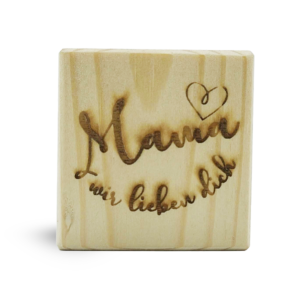 Teelicht Würfel ''Mama wir lieben Dich''